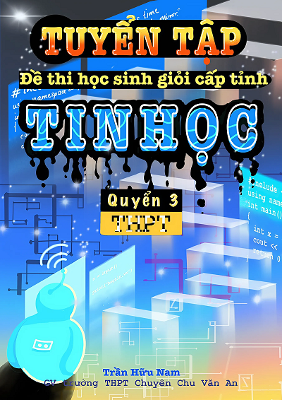 Tuyển tập đề thi chọn HSG lớp 12 cấp tỉnh